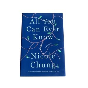 ALL YOU CAN EVER KNOW (Hardcover) by Nicole Chung